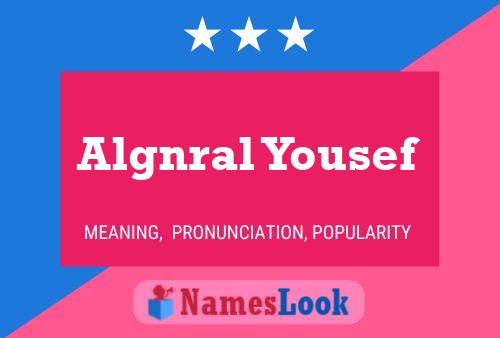 Algnral Yousef Name Poster