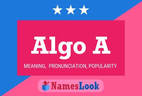 Algo A Name Poster