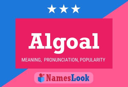 Algoal Name Poster