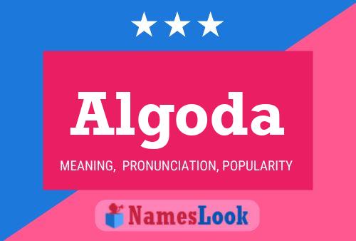 Algoda Name Poster