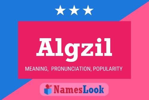 Algzil Name Poster