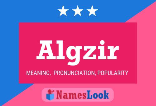 Algzir Name Poster