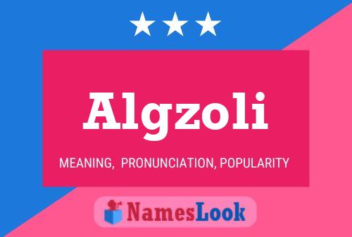 Algzoli Name Poster