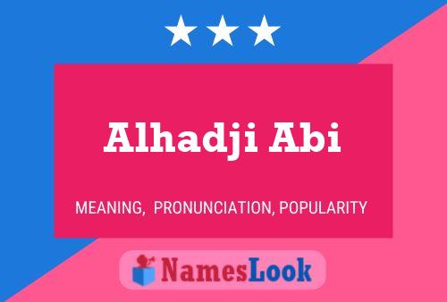 Alhadji Abi Name Poster