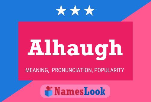 Alhaugh Name Poster