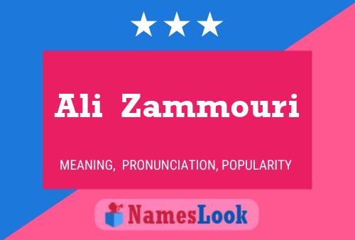 Ali  Zammouri Name Poster