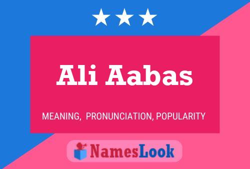 Ali Aabas Name Poster