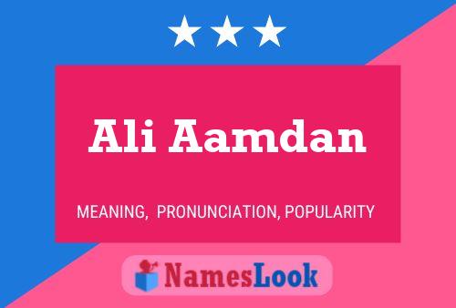 Ali Aamdan Name Poster