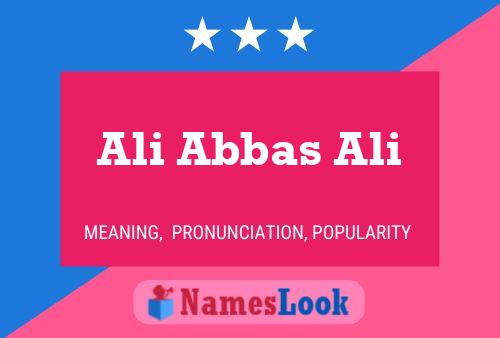 Ali Abbas Ali Name Poster