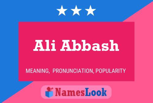 Ali Abbash Name Poster