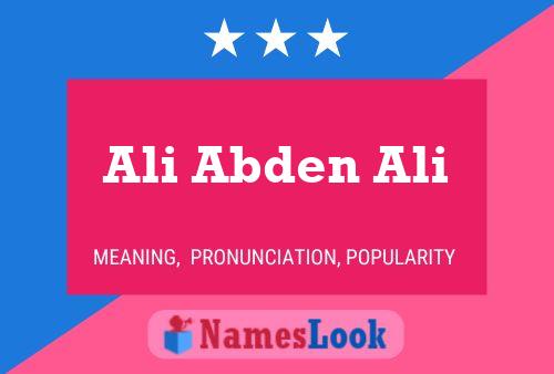 Ali Abden Ali Name Poster