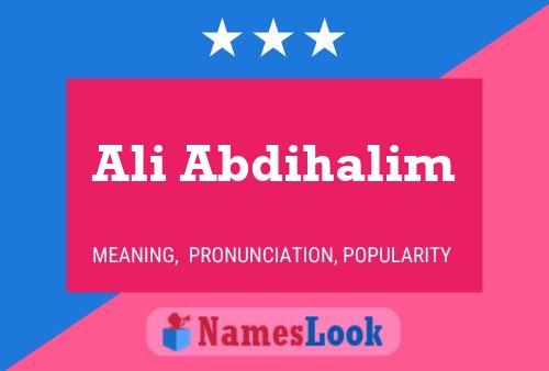 Ali Abdihalim Name Poster