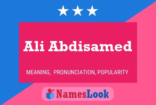 Ali Abdisamed Name Poster