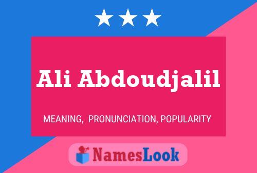 Ali Abdoudjalil Name Poster