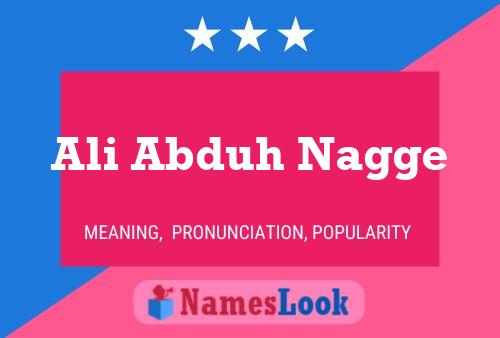 Ali Abduh Nagge Name Poster