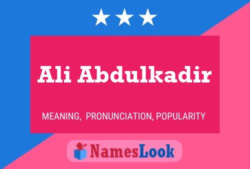 Ali Abdulkadir Name Poster