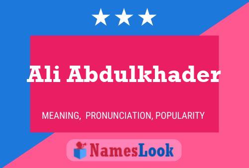 Ali Abdulkhader Name Poster