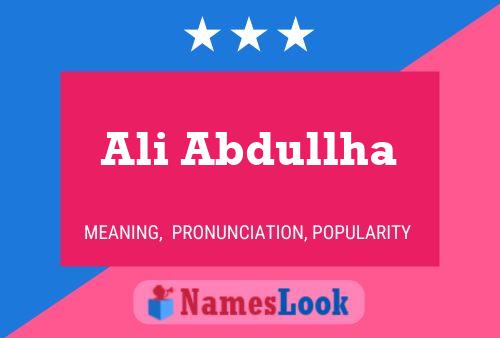 Ali Abdullha Name Poster