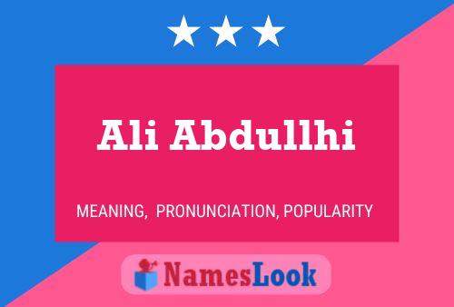 Ali Abdullhi Name Poster