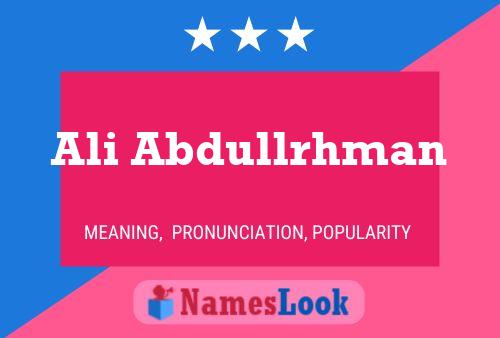 Ali Abdullrhman Name Poster