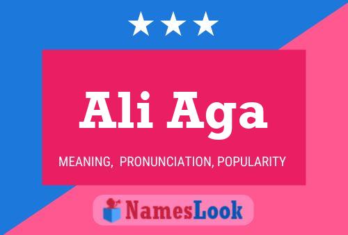 Ali Aga Name Poster