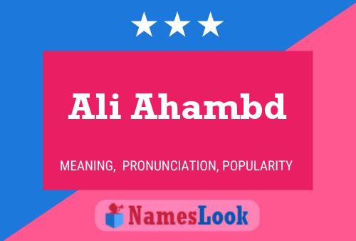 Ali Ahambd Name Poster