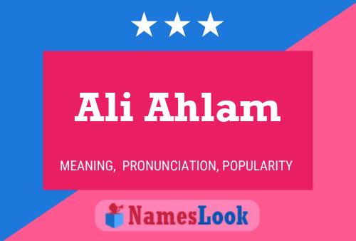 Ali Ahlam Name Poster