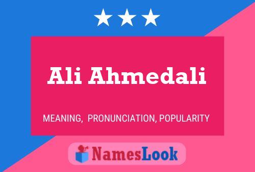 Ali Ahmedali Name Poster