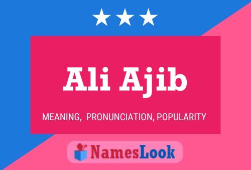 Ali Ajib Name Poster