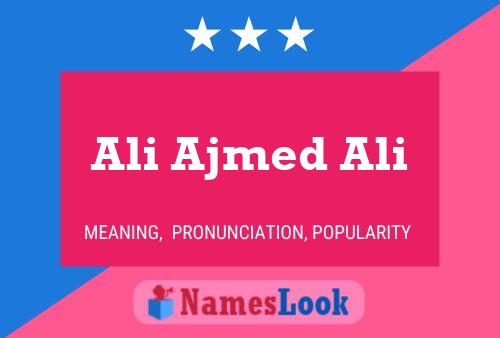 Ali Ajmed Ali Name Poster