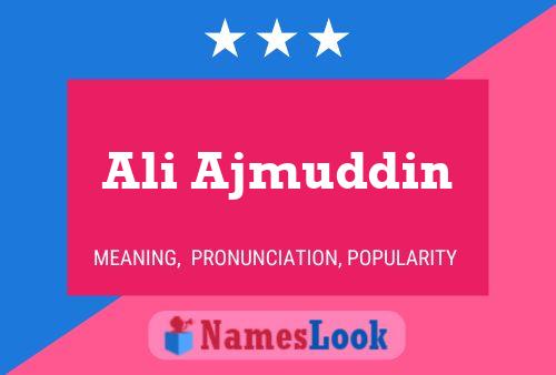 Ali Ajmuddin Name Poster