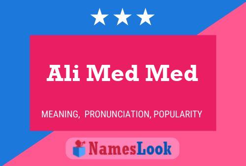 Ali Med Med Name Poster