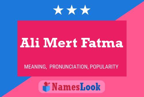 Ali Mert Fatma Name Poster