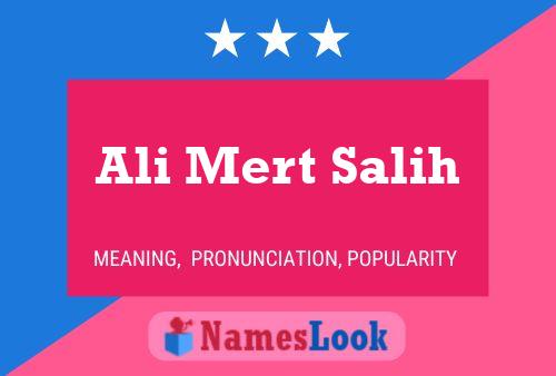 Ali Mert Salih Name Poster