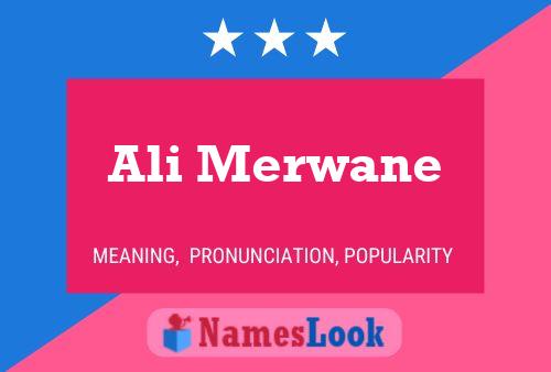 Ali Merwane Name Poster