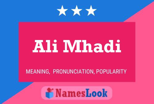 Ali Mhadi Name Poster