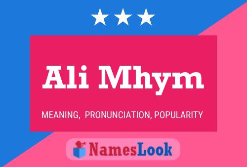 Ali Mhym Name Poster