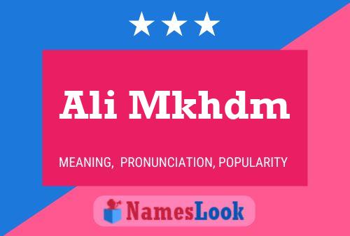 Ali Mkhdm Name Poster