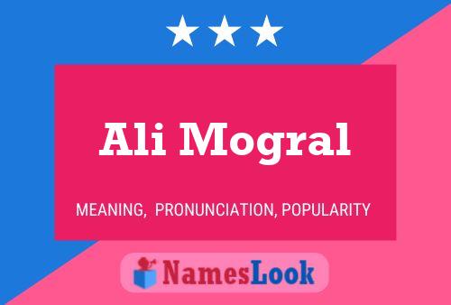 Ali Mogral Name Poster