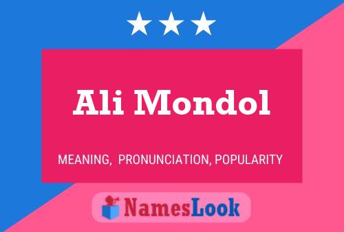 Ali Mondol Name Poster