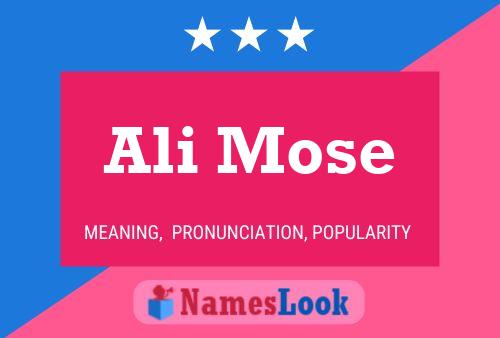 Ali Mose Name Poster