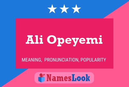 Ali Opeyemi Name Poster