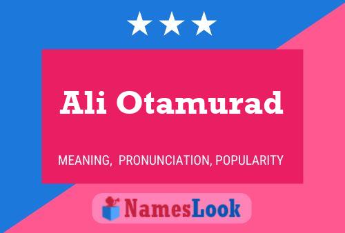 Ali Otamurad Name Poster