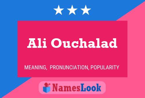 Ali Ouchalad Name Poster