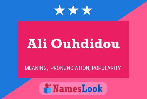 Ali Ouhdidou Name Poster