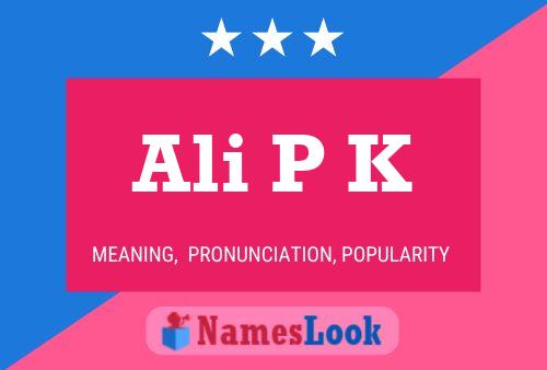 Ali P K Name Poster