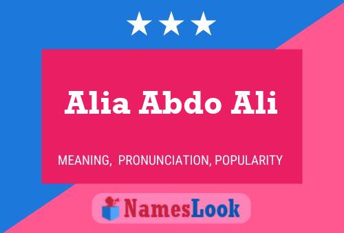 Alia Abdo Ali Name Poster