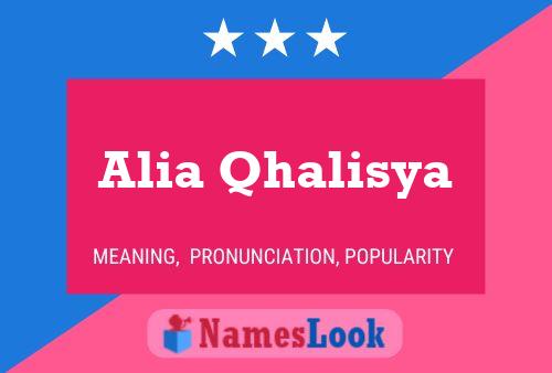 Alia Qhalisya Name Poster