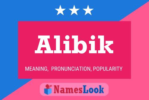 Alibik Name Poster