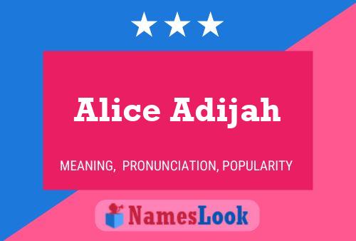 Alice Adijah Name Poster